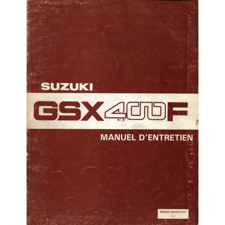 MANUEL REVUE TECHNIQUE D ATELIER SUZUKI GSX 400 F 1982-1983 ENTRETIEN